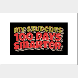 my student are 100 days smarter Posters and Art